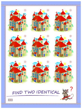 Logic puzzle game for children and adults. Find two identical castles. Printable page for kids brain teaser book. Developing spatial thinking skills. IQ training test. Flat vector cartoon image.のイラスト素材