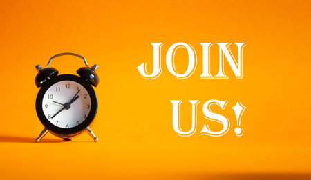 Join us symbol. Concept word Join us on Beautiful orange background with alarm clock. Business and...