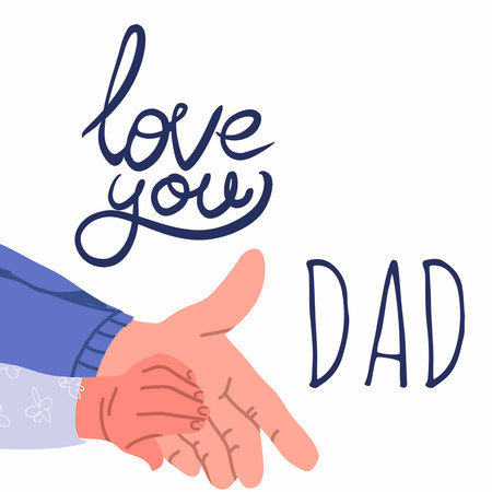 Love You Dad handwritten typography, hand lettering. Hand drawn vector illustration, isolated text, quote. Fathers day design, card, banner element. Father's day card. Child's hand and adult handのイラスト素材
