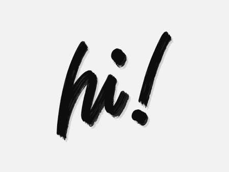 hi, hello, greeting. Hand written lettering isolated on white background.Vector template for poster, social network, banner, cards.のイラスト素材