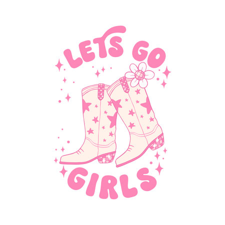 Lets Go Girl Cowgirl Boots Disco Groovy Pink Sublimation Shirt Designのイラスト素材