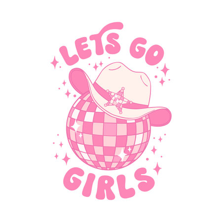 Lets Go Girl Cowgirl hat Disco ball Groovy Pink Sublimation Shirt Designのイラスト素材