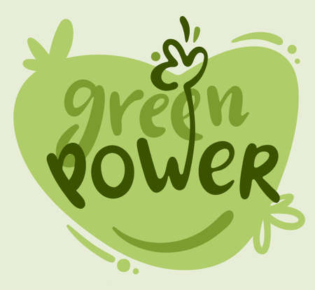 Hand lettering illustration for your design. green power. Do something green today. love earthのイラスト素材