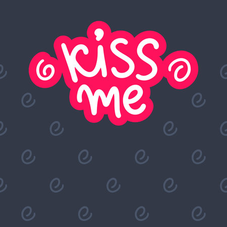 Lettering Kiss me on dark background. Quoteのイラスト素材