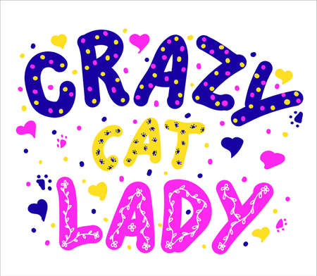 Crazy cat lady - hand drawn doodle vector lettering. Grating card or poster desighn.のイラスト素材