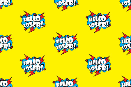 Hello Loser!- seamless pattern in retro pop art comic style.Stock vector illustration