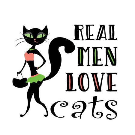 Beauty black cat and phrase-real men love cats,funny vector illustrationのイラスト素材