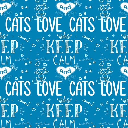 Funny seamless pattern with phrase-keep calm and love cats,vector illustrationのイラスト素材