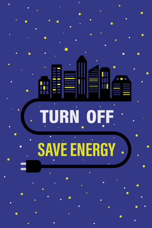Turn off - save energy, concept. Dark buildings with lights. Motivational banner, saving electricity resources, caring for environment. Printable vertical poster. Night city view. Vector illustrationのイラスト素材