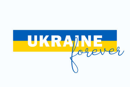 Ukraine Forever banner. Stop war in Ukraine.Peace in Ukraine. Text vector Illustration on blue and yellow Ukrainian flag. Vector illustrationのイラスト素材