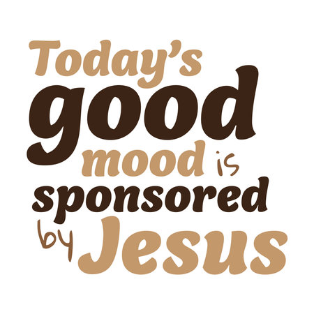 Christian inspirational quotes, Typography design for Jesus lover. Christian poster. Verse. Card. Scripture. Quoteのイラスト素材