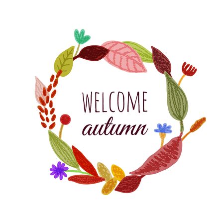 Autumn floral frame banner herbal backdrop colorful leaves  background with welcome autumn text. Pencil crayon drawing. Vector illustration.のイラスト素材