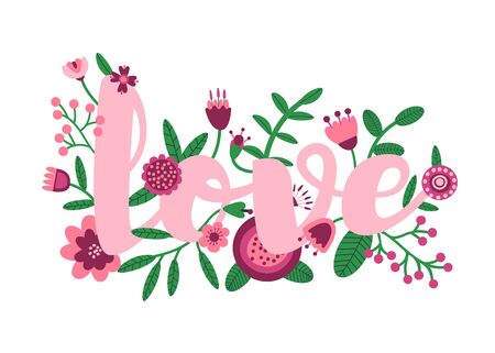 LOVE Valentine Day typography text design decorated with flowers. Floral wedding concept. Colorful vector illustration. Flat cartoon style.のイラスト素材