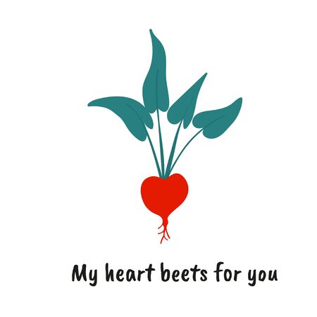 Beetroot as a love pun with cute quote. Great for Valentines Day. Print for greeting cards and t-shirts. Cartoon flat design. Colorful vector illustration.のイラスト素材