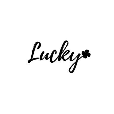 Lucky with clover leaf. Patricks Day guote. Black script on white background. Greeting card text. Graphic banner for Irish holiday. Vector design.のイラスト素材