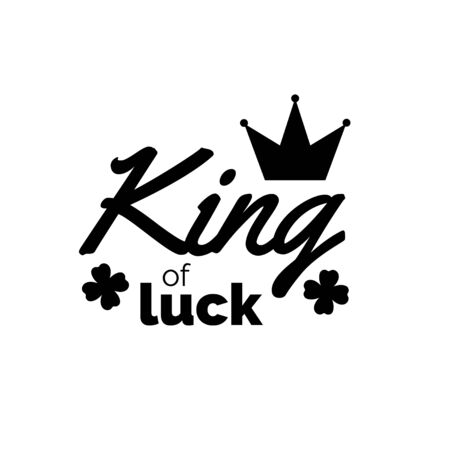 King of luck. Patricks Day guote. Black script on white background. Greeting card text. Graphic banner for Irish holiday. Vector design.のイラスト素材