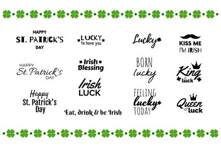 Patricks Day guote set. Black script on white background. Greeting card text. Graphic banner for Irish holiday. Great for t-shirt prints. Vector design.のイラスト素材