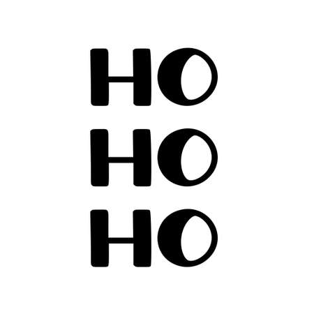 Ho Ho Ho as a Christmas Santas quote great for Christmas cards or posters. Traditional xmas saying as a season greeting. Add this text to your holiday graphics. Vector text.のイラスト素材