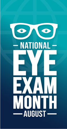 August is National Eye Exam Month background template. Holiday concept. background, banner, placard, card, and poster design template with text inscription and standard color.のイラスト素材
