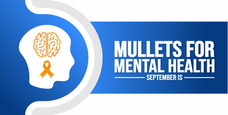 September is Mullets For Mental Health Month background template. Holiday concept. background, banner, placard, card, and poster design template with text inscriptionのイラスト素材