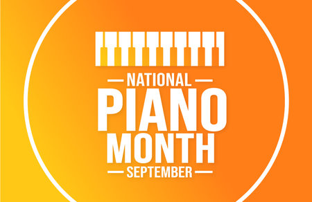 September is National Piano Month background template. Holiday concept. background, banner, placard, card, and poster design template with text inscription and standard color.のイラスト素材