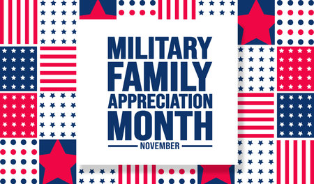 November is Military family appreciation month or Month of the Military Family background template. background, banner, placard, card, and poster design template.のイラスト素材