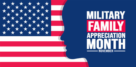 November is Military family appreciation month or Month of the Military Family background template. background, banner, placard, card, and poster design template.のイラスト素材