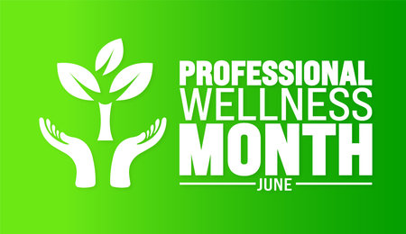 June is Professional Wellness Month background template. Holiday concept. use to background, banner, placard, card, and poster design template with text inscriptionのイラスト素材