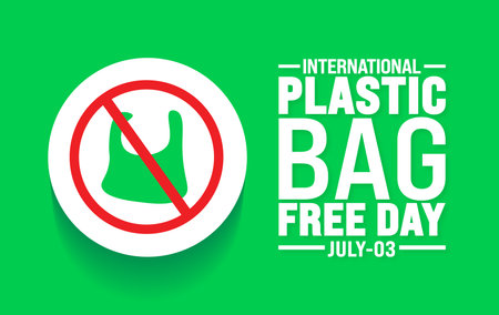International Plastic Bag Free Day background template. Holiday concept. Use a background, banner, placard, card, and poster design template with text inscription and standardのイラスト素材