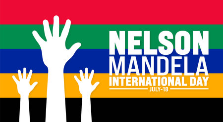 18 July is Nelson Mandela International Day strong hand rising background template. Use to banner, placard, card, and poster design template with text inscription and standardのイラスト素材