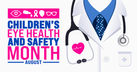 Childrenâs Eye Health and Safety Month is observed every year in August. Holiday concept. Template for background, banner, card, poster, placard, design template with unique shapesのイラスト素材