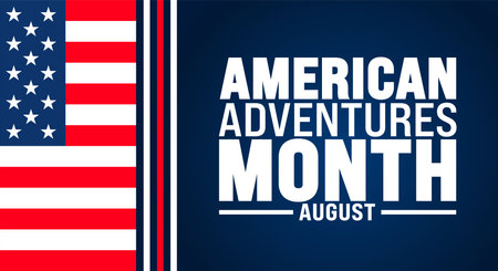 American Adventures Month is observed every year in August. Holiday concept. Template for background, banner, card, poster, placard, design template with unique shapesのイラスト素材