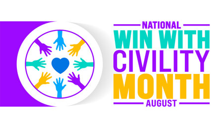 National Win With Civility Month is observed every year in August. Holiday concept. Template for background, banner, card, poster, placard, design template with unique shapesのイラスト素材