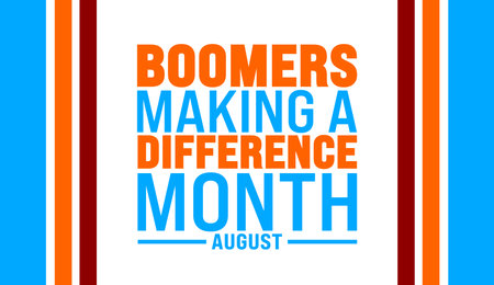 Boomers Making a Difference Month is observed every year in August. Holiday concept. Template for background, banner, card, poster, placard, design template with unique shapesのイラスト素材