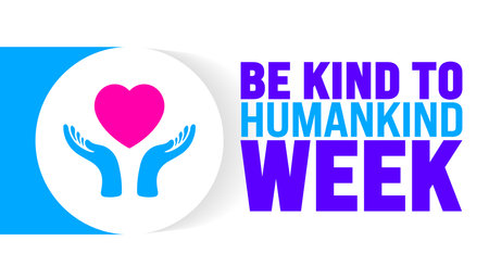 Be Kind to Humankind Week is observed every year in August. Holiday concept. Template for background, banner, card, poster, placard, design template with unique shapesのイラスト素材