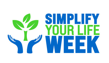 Simplify Your Life Week is observed every year in August. Holiday concept. Template for background, banner, card, poster, placard, design template with unique shapes with standardのイラスト素材