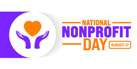 National Nonprofit Day is observed every year in 17 August. Holiday concept. Template for background, banner, card, poster, placard, design template with unique shapesのイラスト素材