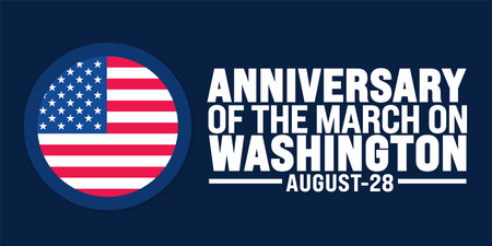 Anniversary of the March on Washington is observed every year in August. Holiday concept. Template for background, banner, card, poster, placard, design template with unique shapesのイラスト素材