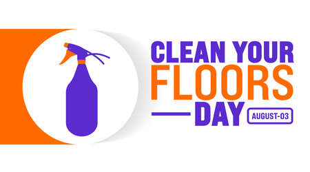 Clean Your Floors Day is observed every year in August. Holiday concept. Template for background, banner, card, poster, placard, design template with unique shapesのイラスト素材