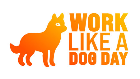 Work Like a Dog Day is observed every year in August. Holiday concept. Template for background, banner, card, poster, placard, design template with unique shapesのイラスト素材