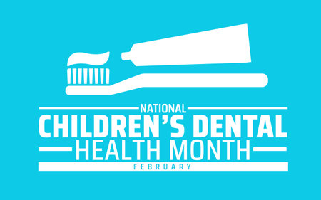 Childrenâs Dental Health Month or Children Dental Health Month background banner or poster design template. observed every year in February. Holiday concept. Use to any Template.のイラスト素材