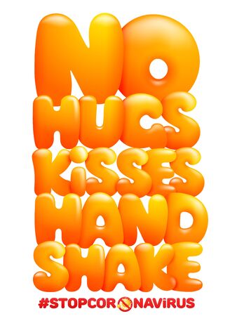 Warning poster. No hugs, kisses hand shake. Cartoon yellow letters. Stop coronavirus. Vector illustrationのイラスト素材