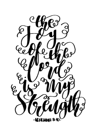 The Joy Of The Lord Is My Strength Hand Lettered Quoteのイラスト素材