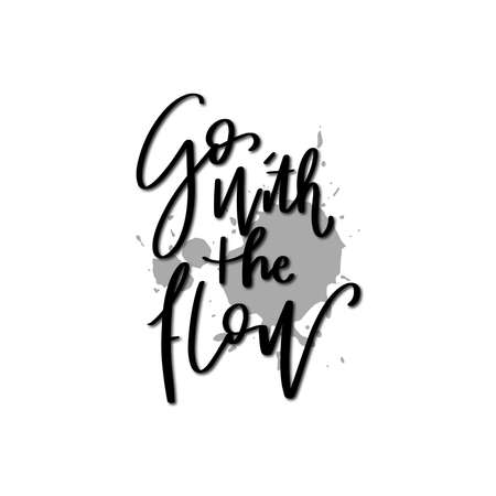 Go With The Flow Text. Modern calligraphy. Handwritten inspirational motivational quote. Hand Lettering Quote. Lettering For Invitation, greeting Card, Prints and Posters.のイラスト素材