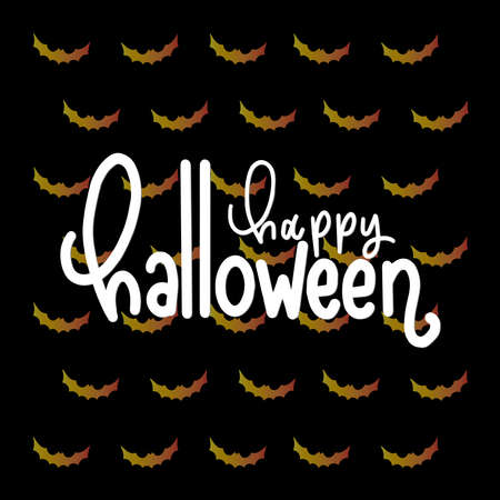 Happy Halloween Hand Lettering Text On Black Background. Handwritten Halloween Brush Lettering. Typography Print For Flyer, Poster, Greeting Card, Banner and Invitation. Hand drawn Lettering Text.のイラスト素材