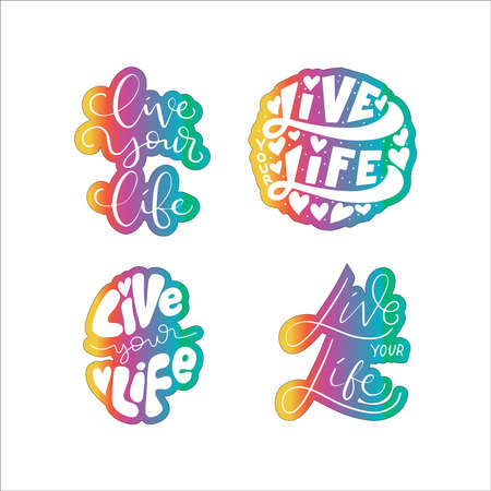 Set Of Text Live Your Life Hand Lettering Quote. Scripture Text. Modern Calligraphy. Inspirational Motivational Quoteのイラスト素材