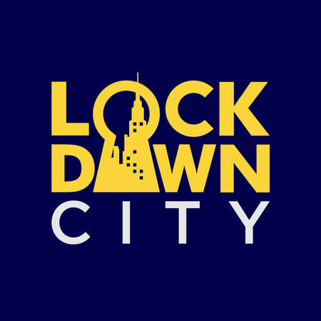 Typographic vector illustration of a city or region's lock down to virus transmission. Suitable for...