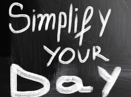 simplify your dayの写真素材