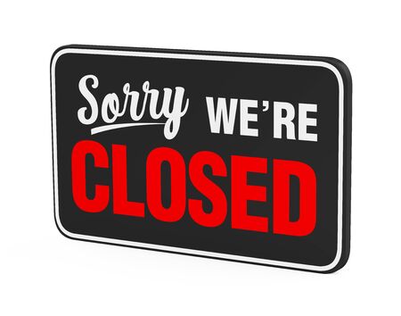 "Sorry We're Closed" Sign Isolatedの写真素材