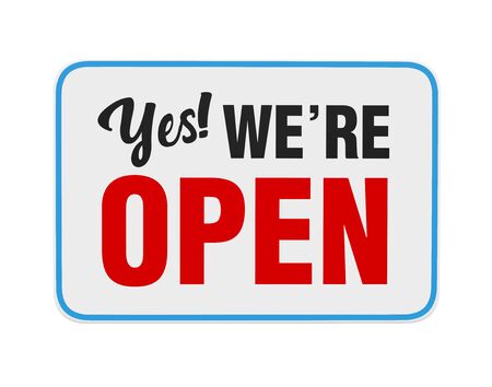 "Yes We're Open" Sign Isolatedの写真素材